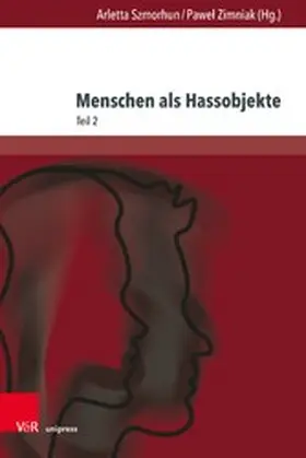 Szmorhun / Zimniak |  Menschen als Hassobjekte | eBook | Sack Fachmedien