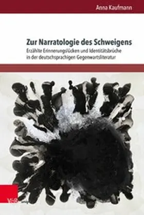 Kaufmann | Zur Narratologie des Schweigens | E-Book | www.sack.de