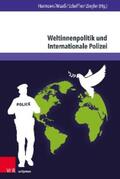 Harmsen / Maaß / Scheffler |  Weltinnenpolitik und Internationale Polizei | eBook | Sack Fachmedien