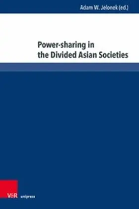 Jelonek | Power-sharing in the Divided Asian Societies | E-Book | sack.de