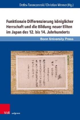 Taranczewski / Werner | Funktionale Differenzierung königlicher Herrschaft und die Bildung neuer Eliten im Japan des 12. bis 14. Jahrhunderts | E-Book | sack.de