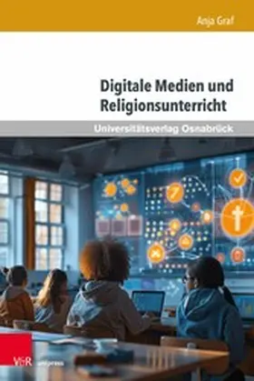 Graf |  Digitale Medien und Religionsunterricht | eBook | Sack Fachmedien