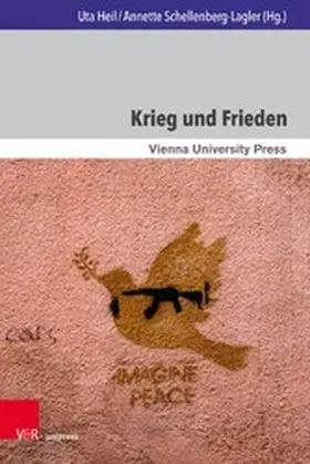 Heil / Schellenberg-Lagler | Krieg und Frieden | E-Book | www.sack.de