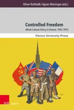 Rathkolb / Meisinger | Controlled Freedom | E-Book | sack.de