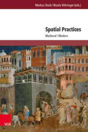 Stock / Vöhringer | Spatial Practices | Buch | 978-3-8471-0001-0 | sack.de