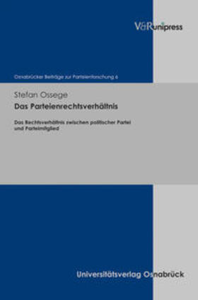 Ossege | Das Parteienrechtsverhältnis | Buch | 978-3-8471-0009-6 | sack.de