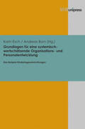 Esch / Born |  Grundlagen für sys.-wertschätzende Organisationsentwicklung | Buch |  Sack Fachmedien
