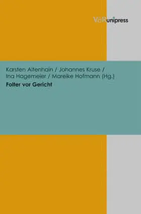 Altenhain / Kruse / Hagemeier |  Folter vor Gericht | Buch |  Sack Fachmedien