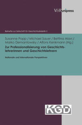 Popp / Sauer / Alavi |  Zur Professionalisierung von Geschichtslehrerinnen und Geschichtslehrern | Buch |  Sack Fachmedien