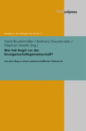 Brudermüller / Meder / Dauner-Lieb |  Wer hat Angst vor der Errungenschaftsgemeinschaft? | Buch |  Sack Fachmedien