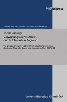 Jansing |  Verwaltungsrechtsschutz durch tribunals in England | Buch |  Sack Fachmedien