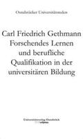 Gethmann |  Forschendes Lernen und berufliche Qualifikation in der universitären Bildung | Buch |  Sack Fachmedien