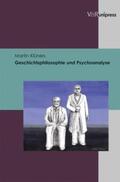 Klüners |  Geschichtsphilosophie und Psychoanalyse | Buch |  Sack Fachmedien