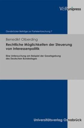 Olberding | Rechtliche Möglichkeiten der Steuerung von Interessenpolitik | Buch | 978-3-8471-0150-5 | sack.de