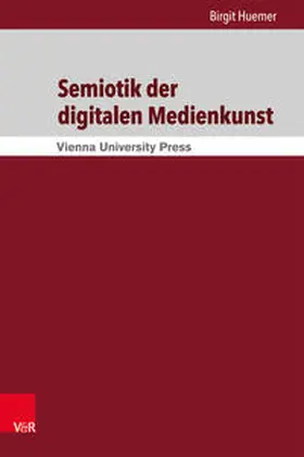 Huemer |  Semiotik der digitalen Medienkunst | Buch |  Sack Fachmedien