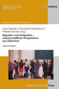 Dahlvik / Reinprecht / Sievers |  Migration und Integration - wissenschaftliche Perspektiven aus Österreich | Buch |  Sack Fachmedien