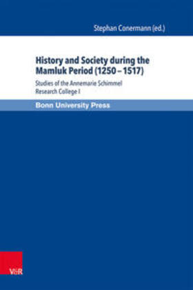 Conermann |  History and Society during the Mamluk Period (1250-1517) | Buch |  Sack Fachmedien