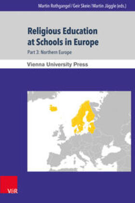 Rothgangel / Skeie / Jäggle | Religious Education at Schools in Europe | Buch | 978-3-8471-0273-1 | sack.de