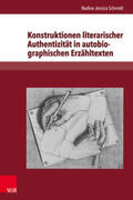 Schmidt |  Konstruktionen literarischer Authentizität in autobiographischen Erzähltexten | Buch |  Sack Fachmedien