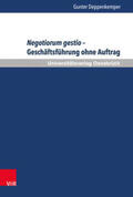 Deppenkemper |  Negotiorum gestio - Geschäftsführung ohne Auftrag 2 Bde. | Buch |  Sack Fachmedien