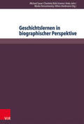 Sauer / Bühl-Gramer / John |  Geschichtslernen in biographischer Perspektive | Buch |  Sack Fachmedien