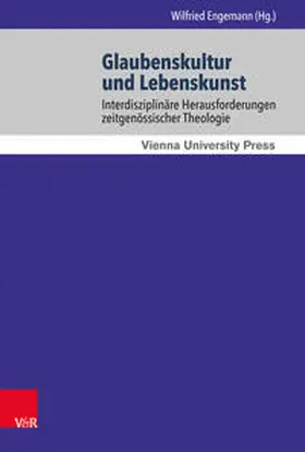 Engemann |  Glaubenskultur und Lebenskunst | Buch |  Sack Fachmedien