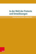 Ozil / Hofmann / Dayioglu-Yücel |  In der Welt der Proteste und Umwälzungen | Buch |  Sack Fachmedien
