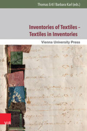 Ertl / Karl | Inventories of Textiles - Textiles in Inventories | Buch | 978-3-8471-0392-9 | sack.de