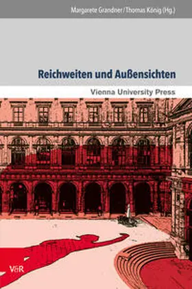 Grandner / König |  Reichweiten und Außensichten | Buch |  Sack Fachmedien