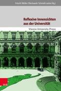 Fröschl / Müller / Olechowski |  Reflexive Innensichten aus der Universität | Buch |  Sack Fachmedien