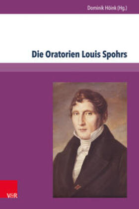 Höink |  Die Oratorien Louis Spohrs | Buch |  Sack Fachmedien