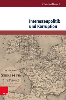 Ebhardt | Interessenpolitik und Korruption | Buch | 978-3-8471-0425-4 | sack.de