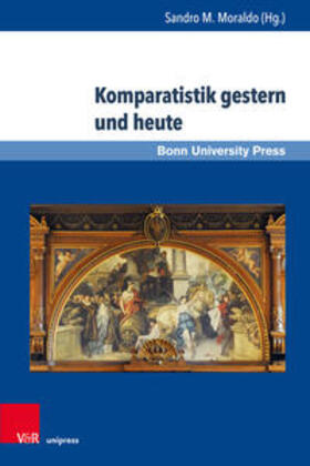Moraldo | Komparatistik gestern und heute | Buch | 978-3-8471-0442-1 | sack.de