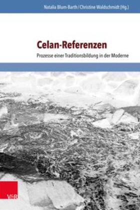 Blum-Barth / Waldschmidt |  Celan-Referenzen | Buch |  Sack Fachmedien