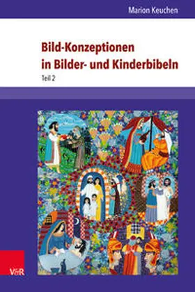Keuchen |  Bild-Konzeptionen in Bilder- und Kinderbibeln | Buch |  Sack Fachmedien