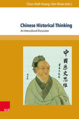 Huang / Rüsen |  Chinese Historical Thinking | Buch |  Sack Fachmedien