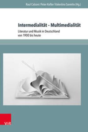 Calzoni / Kofler / Savietto | Intermedialität - Multimedialität | Buch | 978-3-8471-0498-8 | sack.de
