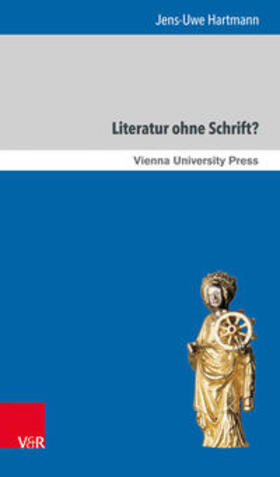 Hartmann |  Hartmann, J: Literatur ohne Schrift? | Buch |  Sack Fachmedien