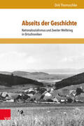 Thomaschke |  Abseits der Geschichte | Buch |  Sack Fachmedien