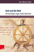 Goetz |  Goetz, H: Gott und die Welt. Religiöse Vorstellungen I/3 | Buch |  Sack Fachmedien