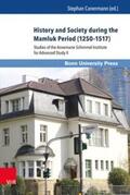 Conermann |  History and Society during the Mamluk Period (1250-1517) | Buch |  Sack Fachmedien