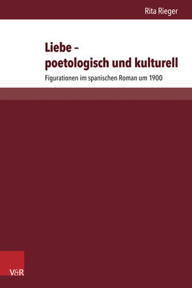 Rieger |  Liebe - poetologisch und kulturell | Buch |  Sack Fachmedien