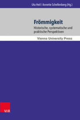 Heil / Schellenberg | Frömmigkeit | Buch | 978-3-8471-0650-0 | sack.de