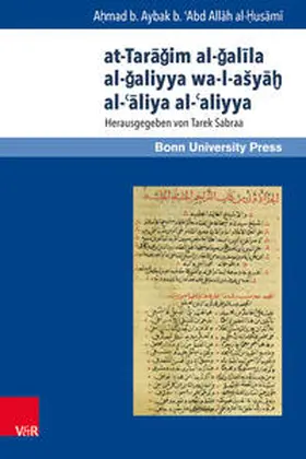 ad-Dumyati / ad-Dumya?i / Sabraa |  at-Taragim al-galila al-galiyya wa-l-ašyaH al-'aliya al-'aliyya | Buch |  Sack Fachmedien