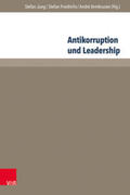 Jung / Friedrichs / Armbruster |  Antikorruption und Leadership | Buch |  Sack Fachmedien