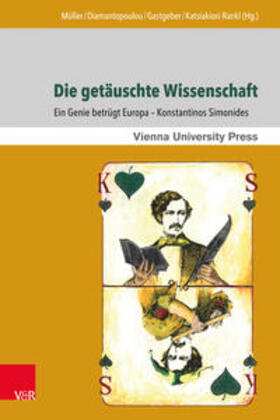 Müller / Katsiakiori-Rankl / Diamantopoulou | Die getäuschte Wissenschaft | Buch | 978-3-8471-0714-9 | sack.de