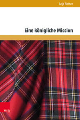 Bittner | Eine königliche Mission | Buch | 978-3-8471-0737-8 | sack.de
