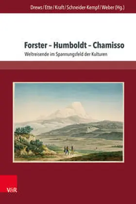 Drews / Ette / Kraft |  Forster – Humboldt – Chamisso | Buch |  Sack Fachmedien