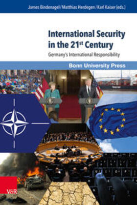 Bindenagel / Herdegen / Kaiser | International Security in the 21st Century | Buch | 978-3-8471-0762-0 | sack.de