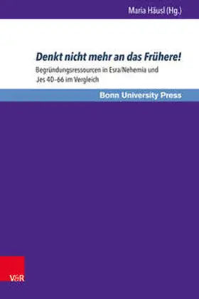 Häusl |  Denkt nicht mehr an das Frühere! | Buch |  Sack Fachmedien